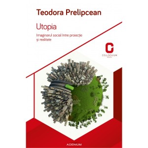 utopia-imaginarul-social-intre-proiecie-i-realitate